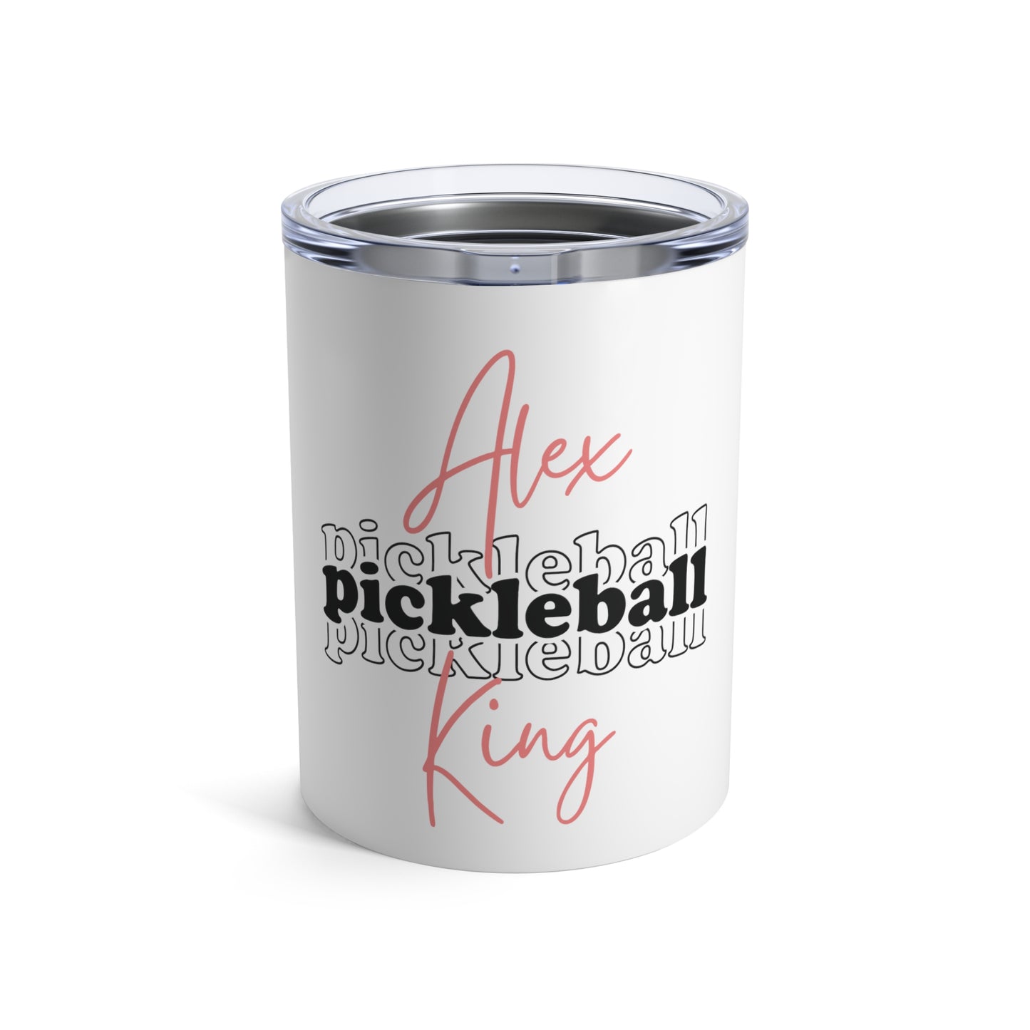 Custom Pickleball King Tumbler, 10 oz