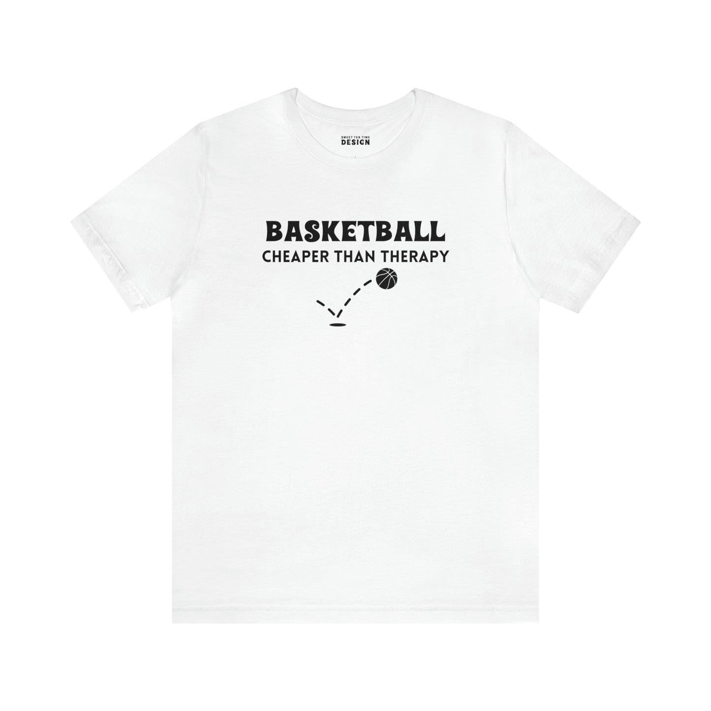 Basketball...Cheaper Than Therapy Jersey Short Sleeve Tee