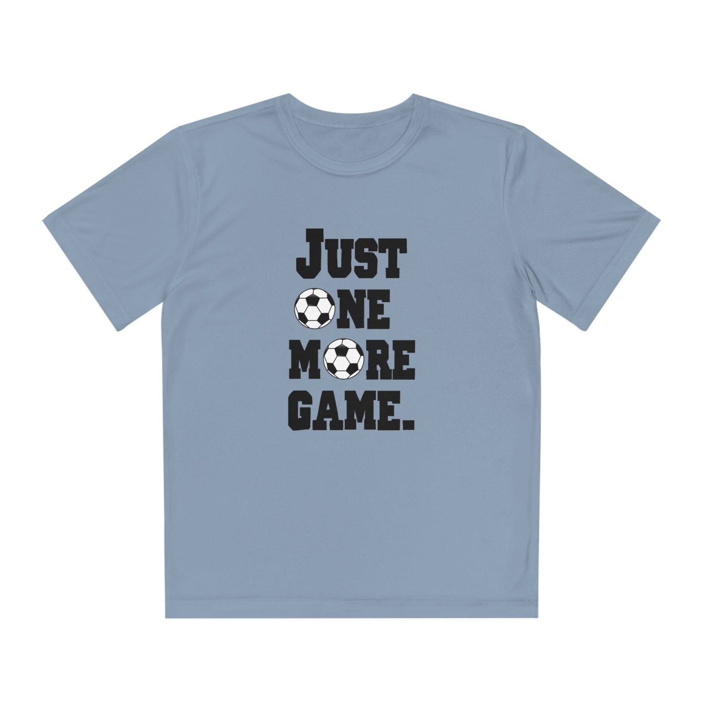 Just One More Game Soccer Sport-Tek® Competitor™ Youth Tee