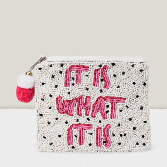 It Is What It Is Beaded Coin Purse